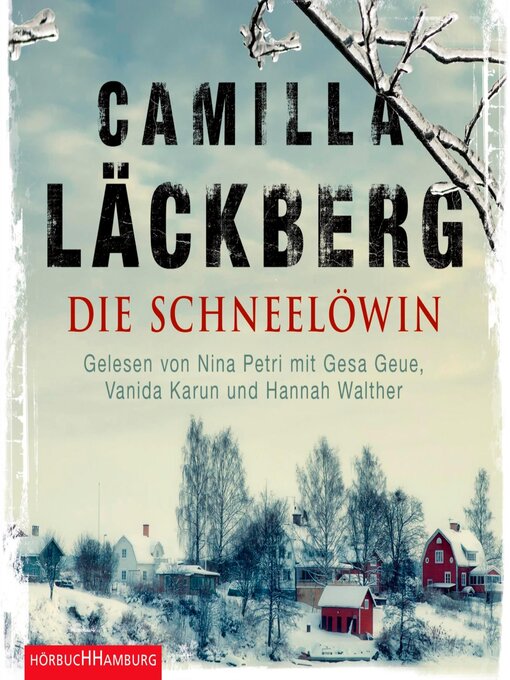 Title details for Die Schneelöwin by Camilla Läckberg - Available